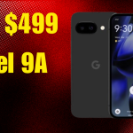 The $499 Pixel 9A Arrives Thursday. Should You Buy It?